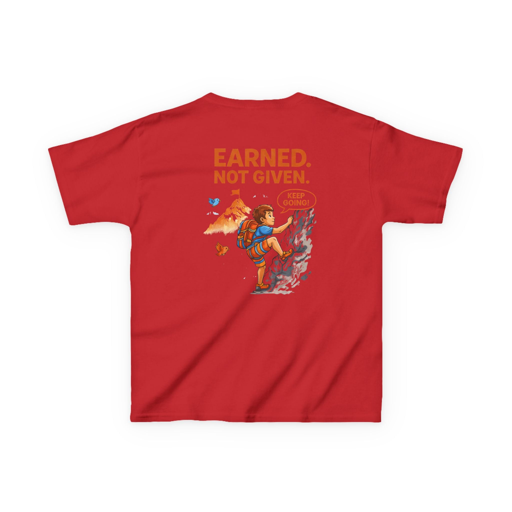 Earned. Not Given. Kids Tee