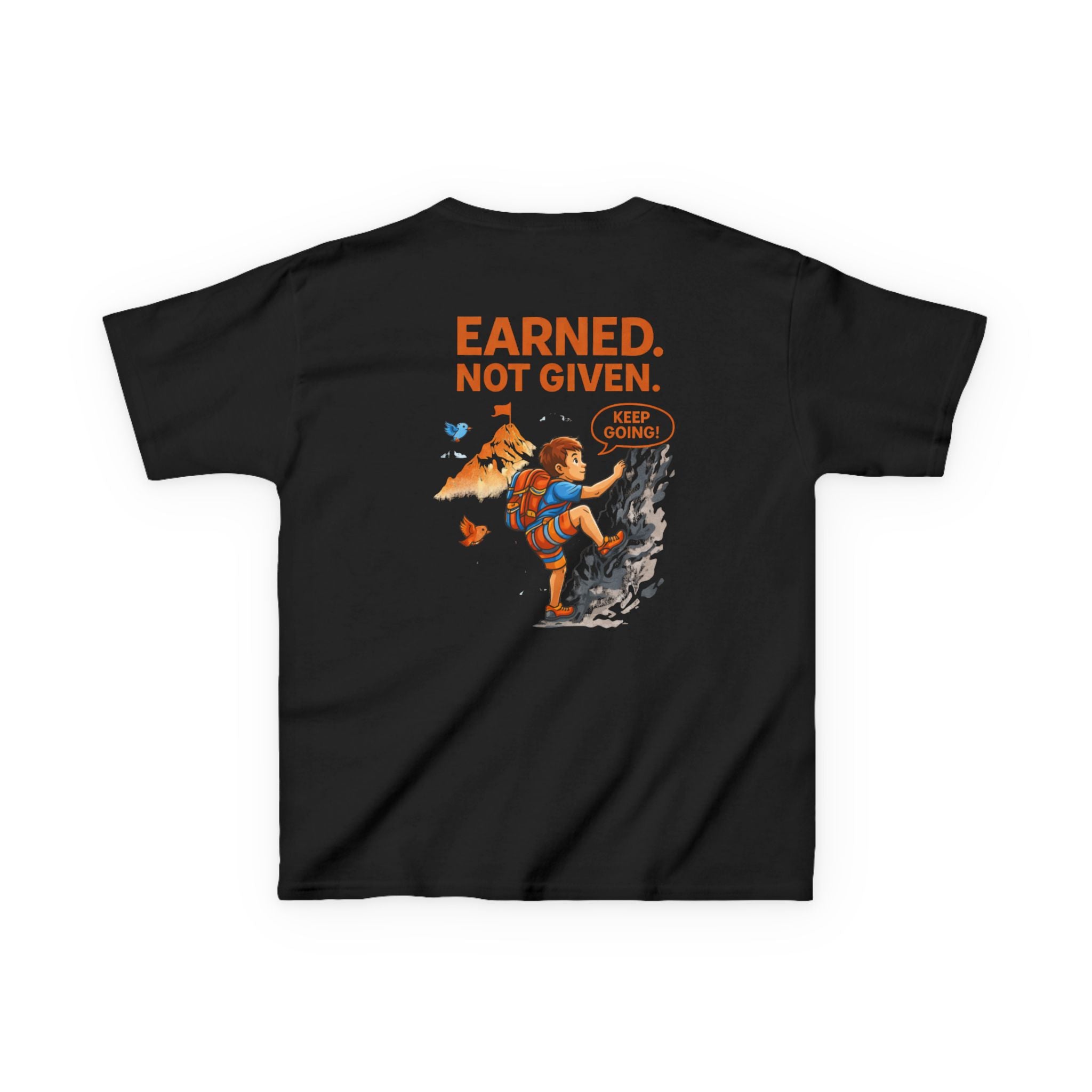 Earned. Not Given. Kids Tee